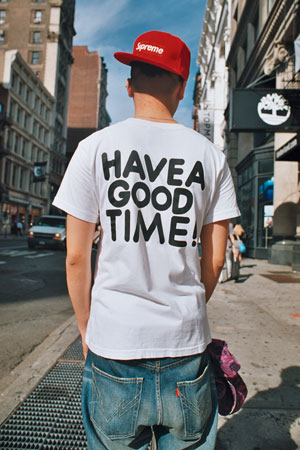 "Have A Good Time"